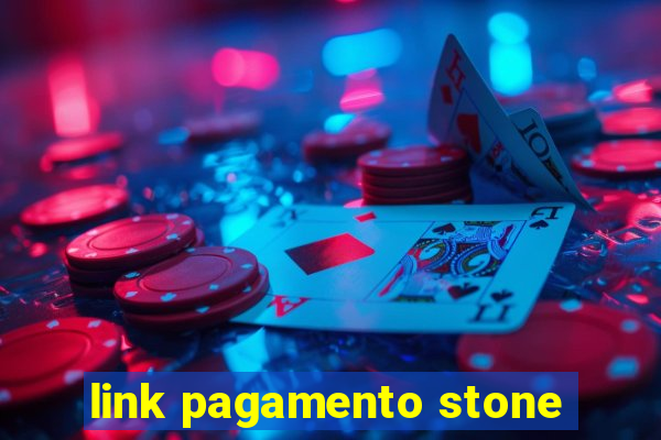 link pagamento stone